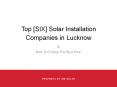 Top [SIX] Solar Installation Companies in Lucknow PowerPoint PPT Presentation