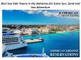 Best Sea-Side Towns in the Bahamas for Some Sun, Sand and Sea Adventure PowerPoint PPT Presentation