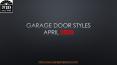 GARAGE DOOR STYLES APRIL 2020 PowerPoint PPT Presentation
