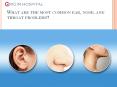 What are the most common ear, nose, and throat problems? PowerPoint PPT Presentation