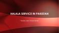 Best Halala Center In Lahore For Halala Service in Lahore Pakistan PowerPoint PPT Presentation