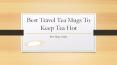 Best Travel Tea Mugs To Keep Tea Hot PowerPoint PPT Presentation