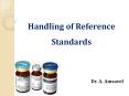 Handling of Reference Standards_GMP_Dr. A. Amsavel PowerPoint PPT Presentation