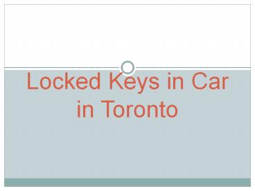 Locked Keys in Car in Toronto