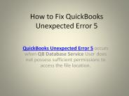 How to Solved QuickBooks Unexpected Error 5 Issues