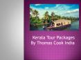 Ker Tour Package - Curated by Thomas Cook India PowerPoint PPT Presentation
