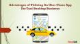 Advantages of Utilizing An Uber Clone App For Taxi Booking Business PowerPoint PPT Presentation