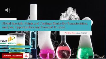 Global Specialty Paints and Coatings Marke By Characteristics, Analysis, Opportunities And Forecast To 2026