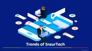 Trends to Follow for InsurTech Companies