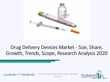 Drug Delivery Devices Market Is Boosted By Rise In Adoption Of Key Players 2020