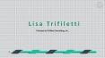 Lisa Trifiletti - Possesses Excellent Leadership Abilities PowerPoint PPT Presentation