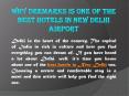 Why Deemarks is one of the best hotels in New Delhi Airport PowerPoint PPT Presentation