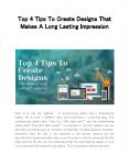 Top 4 Tips To Create Designs That Makes A Long Lasting Impression PowerPoint PPT Presentation