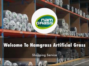 Namgrass Artificial Grass Presentation