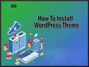 3 Easiest Way to Install WordPress Theme