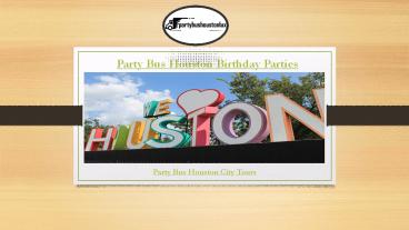 Party Bus Houston Bachelorette