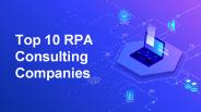 Top 10 Robotic Process Automation Companies