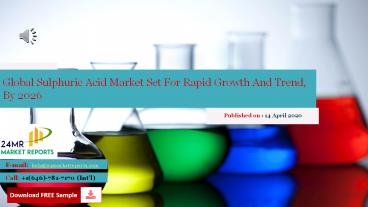 Global Sulphuric Acid Market Set For Rapid Growth And Trend, By 2026