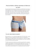 Don't be afraid to ask these questions in Underwear for Men? (1)