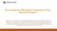 Preventing and Managing Complications Post Bariatric Surgery (1)