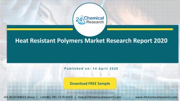 Heat Resistant Polymers Market Research Report 2020