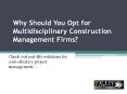 Why to Opt for Multidisciplinary Construction Management Firm | Tejjy Inc. PowerPoint PPT Presentation
