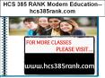 HCS 385 RANK Modern Education--hcs385rank.com PowerPoint PPT Presentation