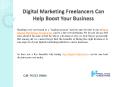 Digital Marketing Freelancers Can Help Boost Your Business PowerPoint PPT Presentation