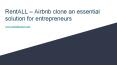 RentALL – Airbnb clone an essential solution for entrepreneurs PowerPoint PPT Presentation