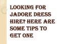 Why you Should Opt for Jadore Dress Hire?