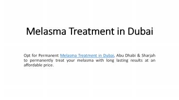 Melasma Treatment in Dubai