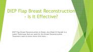 DIEP Flap Breast Reconstruction - Is It Effective?