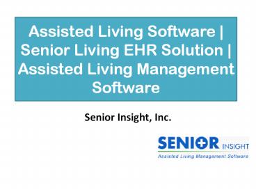 Senior Care Software | Assisted Living Software