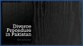Get Know About Divorce Process in Pakistan - Nazia Law Associates PowerPoint PPT Presentation