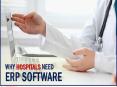 WHY HOSPITALS NEED ERP SOFTWARE PowerPoint PPT Presentation