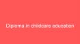 Diploma of Early Childhood Education and Care PowerPoint PPT Presentation