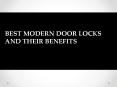 BEST MODERN DOOR LOCKS AND THEIR BENEFITS