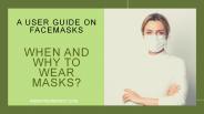When and why to wear masks?
