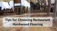 Tips for Choosing Restaurant Hardwood Flooring PowerPoint PPT Presentation