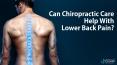 Can Chiropractic Care Help With Lower Back Pain? PowerPoint PPT Presentation