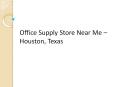 office supply store near me PowerPoint PPT Presentation