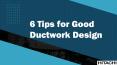 6 Tips for Good Ductwork Design PowerPoint PPT Presentation