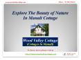 Explore The Beauty of Nature In Manali Cottage PowerPoint PPT Presentation