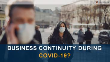 Business Continuity During COVID-19?