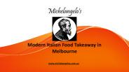 Modern Italian Food Takeaway in Melbourne