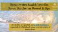 Ocean water health benefits by Savoy Resort & Spa PowerPoint PPT Presentation