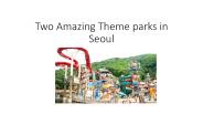 Amazing theme parks in Seoul