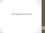 Choosing a Luxury Home