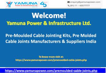 Pre-Moulded Cable Jointing Kits-Yamuna Power