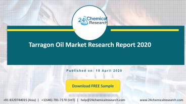 Tarragon Oil Market Research Report 2020
